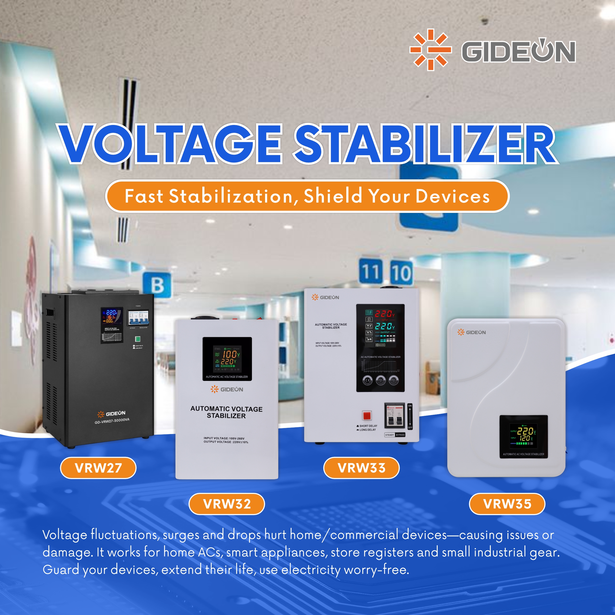 What is the characteristic of voltage stabilizer?